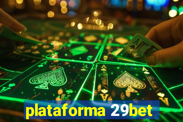 plataforma 29bet